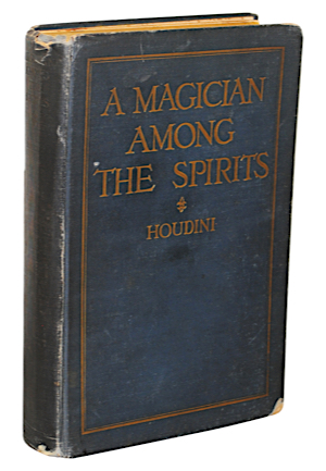 Rare Houdini "A Magician Among The Spirits" First Edition Autographed & Inscribed Hardcover Book (Full JSA)