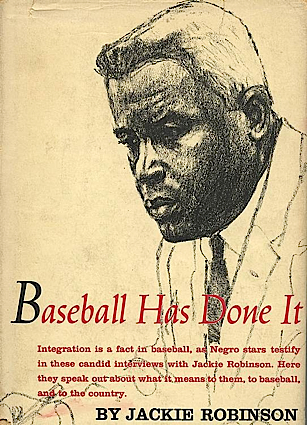1964 Jackie Robinson “Baseball Has Done It” Autographed First Edition (JSA)