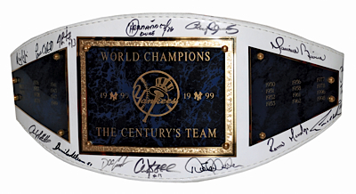 1999 NY Yankees Team Autographed "The Centurys Team" Wrestling Belt Belonging to Brian McNamee (McNamee LOA) (JSA)