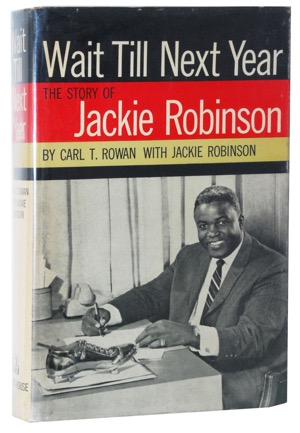 6/10/1960 Jackie Robinson "Wait Til Next Year" Autographed Hardcover Book (JSA)