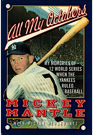 "All My Octobers" Book Autographed By Mickey Mantle (JSA)